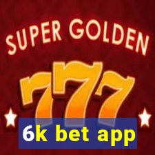 6k bet app